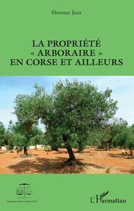Picture of La propriété "arboraire" en Corse et ailleurs