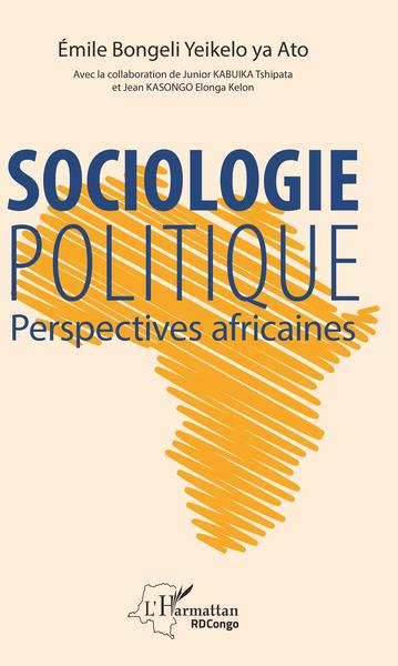 Picture of Sociologie politique. Perspectives africaines