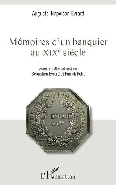 Image de Mémoires d'un banquier au XIXe siècle