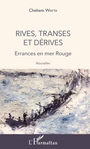 Picture of Rives, transes et dérives