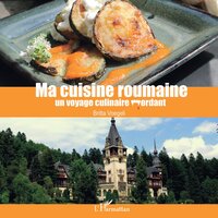 Picture of Ma cuisine roumaine