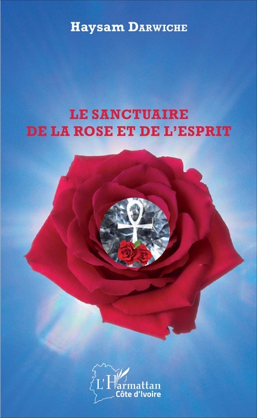 Picture of Le sanctuaire de la Rose et de l'Esprit