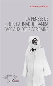 Image de La pensée de Cheikh Ahmadou Bamba face aux défis africains