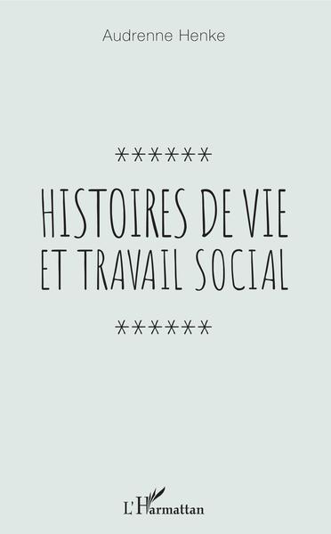 Image de Histoires de vie et travail social
