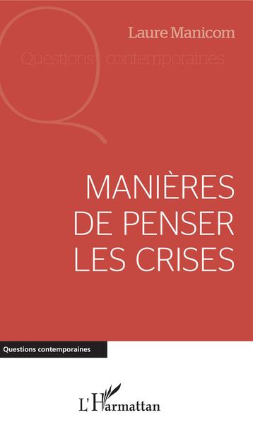 Picture of Manières de penser les crises