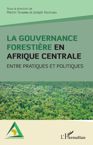 Picture of La gouvernance forestière en Afrique centrale