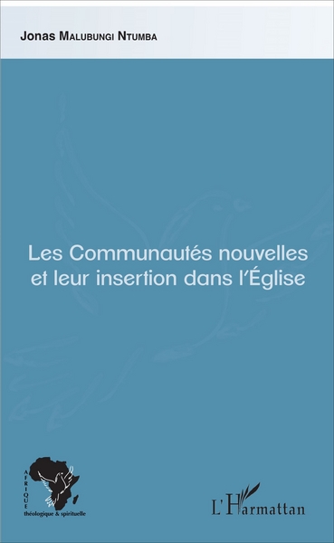 Picture of Les Communautés nouvelles et leur insertion dans l'Eglise