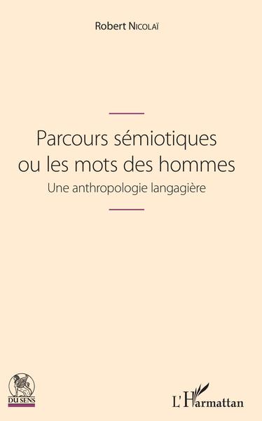 Picture of Parcours sémiotiques ou les mots des hommes