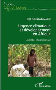 Image de Urgence climatique et développement en Afrique