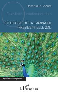 Picture of Ethologie de la campagne presidentielle 2017