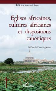 Picture of Eglises africaines, cultures africaines et dispositions canoniques