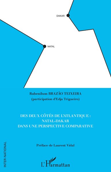 Image de Des deux côtés de l'Atlantique : Natal-Dakar dans une perspective comparative