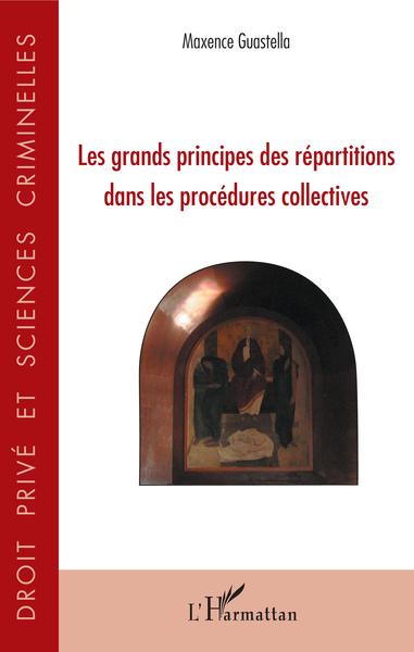 Picture of Les grands principes des répartitions dans les procédures collectives