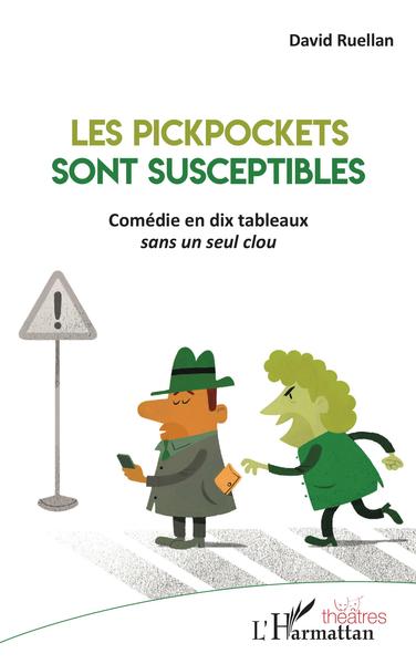 Image de Les Pickpockets sont susceptibles