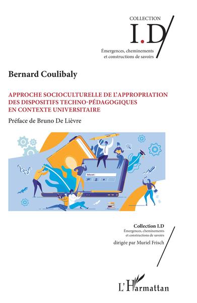 Picture of Approche socioculturelle de l'appropriation des dispositifs techno-pédagogiques en contexte universitaire