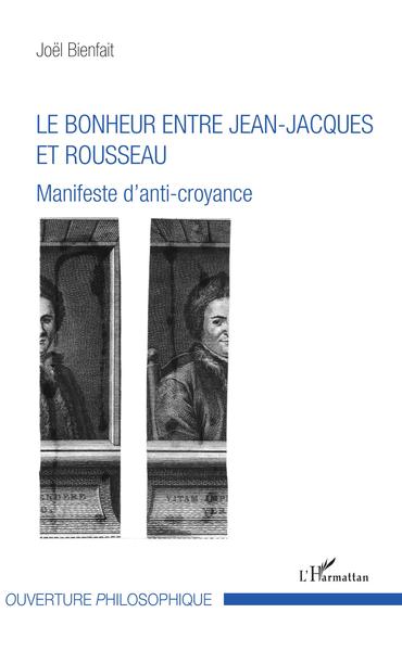 Image de Le bonheur entre Jean-Jacques et Rousseau