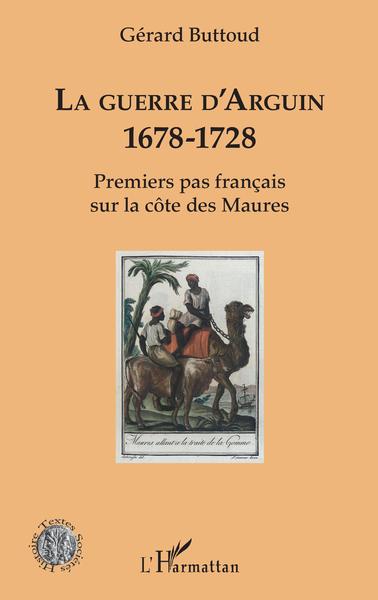 Image de La guerre d'Arguin