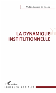Picture of La dynamique institutionnelle