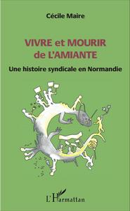 Picture of Vivre et mourir de l'amiante