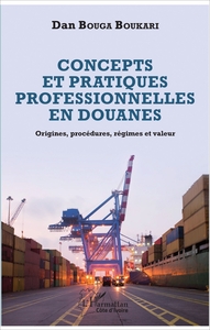 Image de Concepts et pratiques professionnelles en douanes