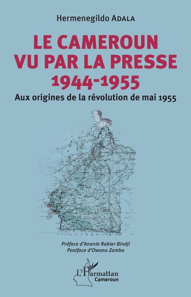 Image de Le Cameroun vu par la presse 1944-1955