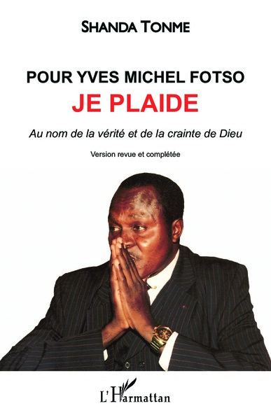 Picture of Pour Yves Michel Fotso, je plaide