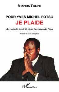 Picture of Pour Yves Michel Fotso, je plaide