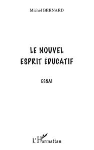Image de Le nouvel esprit éducatif
