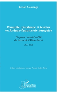 Picture of Conquête, résistance et terreur en Afrique - Equatoriale française