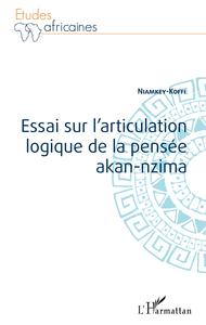 Picture of Essai sur l'articulation logique de la pensée akan-nzima