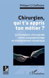 Image de Chirurgien, qui t'a appris ton métier ?