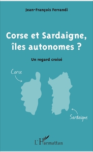 Image de Corse et Sardaigne, îles autonomes ?