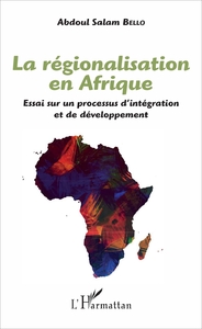 Picture of La régionalisation en Afrique