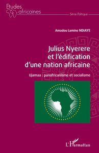 Image de Julius Nyerere et l'édification d'une nation africaine