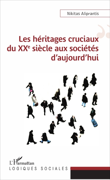 Picture of Les héritages cruciaux du XXe siècle aux sociétés d'aujourd'hui