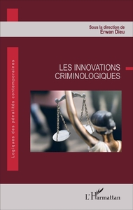 Image de Les innovations criminologiques
