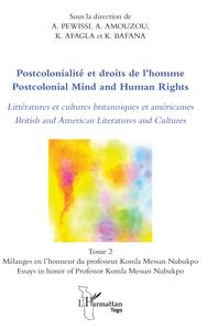 Image de Postcolonialité et droits de l'homme. Littératures et cultures britanniques et américaines Tome 2