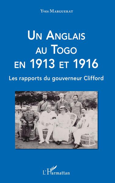 Picture of Un Anglais au Togo en 1913 et 1916