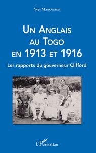 Picture of Un Anglais au Togo en 1913 et 1916