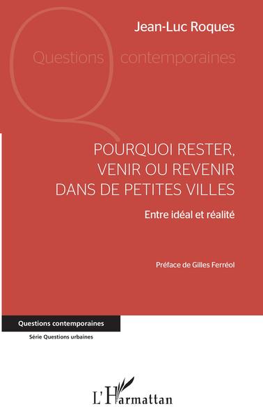 Image de Pourquoi rester, venir ou revenir dans de petites villes