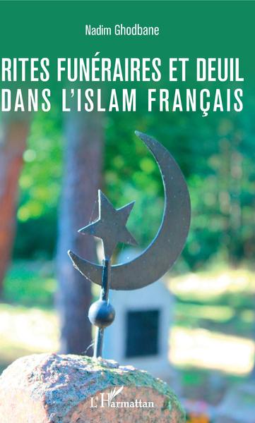 Picture of Rites funéraires et deuil dans l'islam français