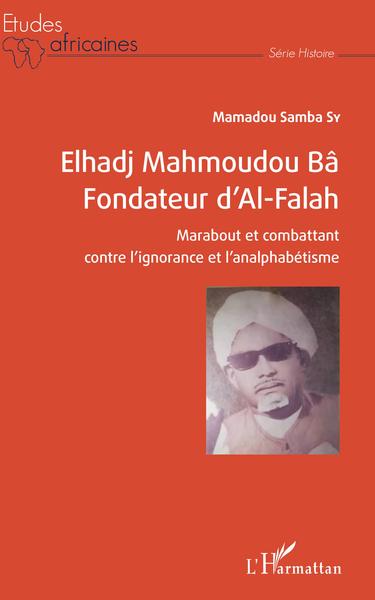 Image de Elhadj Mahmoudou Bâ Fondateur d'Al-Falah