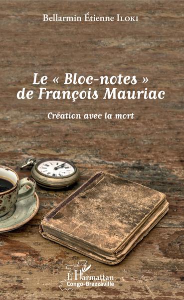 Image de Le "Bloc-notes" de François Mauriac