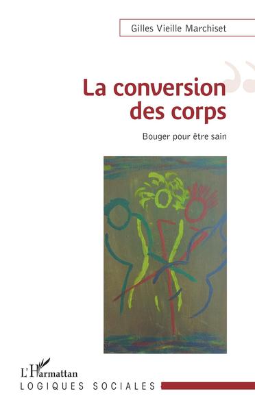 Picture of La conversion des corps
