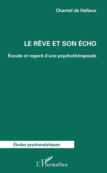 Image de Le rêve et son écho