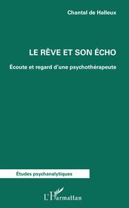Image de Le rêve et son écho