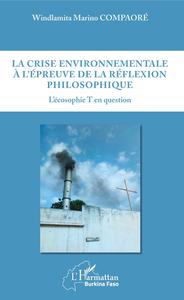 Image de La crise environnementale à l'épreuve de la réflexion philosophique