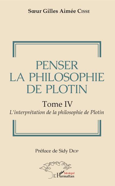 Image de Penser la philosophie de Plotin Tome IV