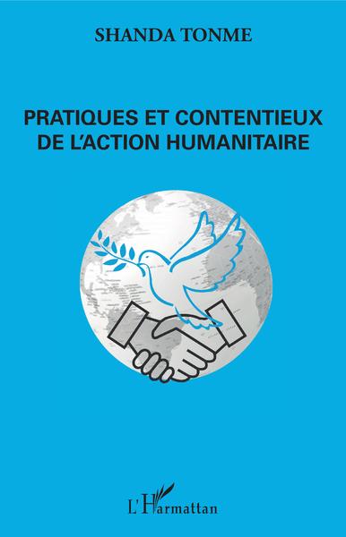 Picture of Pratiques et contentieux de l'action humanitaire