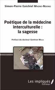 Image de Poétique de la médecine interculturelle